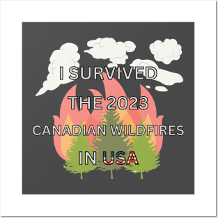 I Survived the 2023 Canada Wildfire in USA Posters and Art